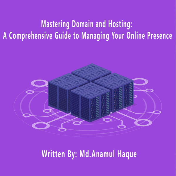 Mastering Domain and Hosting: A Comprehensive Guide to Managing your Online Presence - Image 2